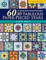 60 Fabulous Paper-Pieced Stars, 2nd Edition: Includes 10 New National Parks Blocks