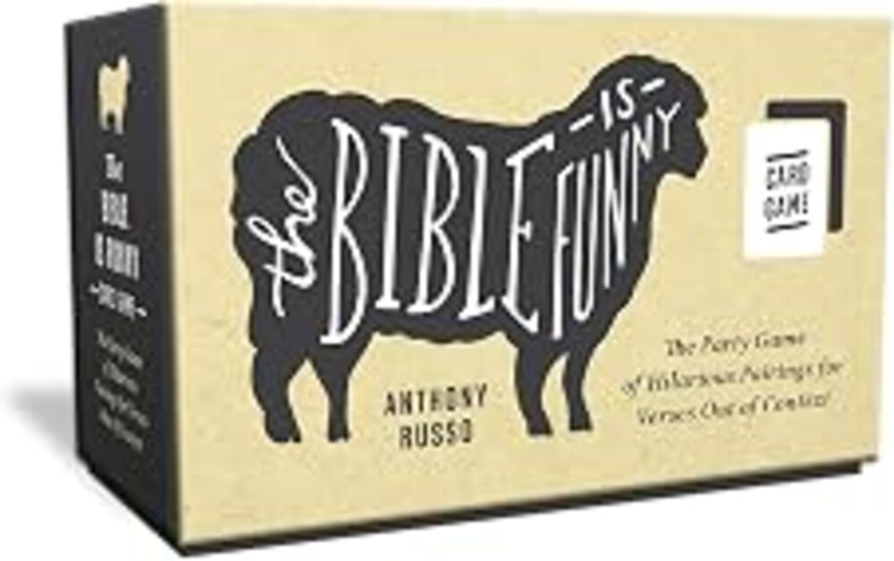 The Bible Is Funny Card Game: The Party Game of Hilarious Pairings for Verses Out of Context