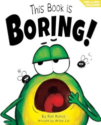 This Book Is Boring!: A Funny Interactiv