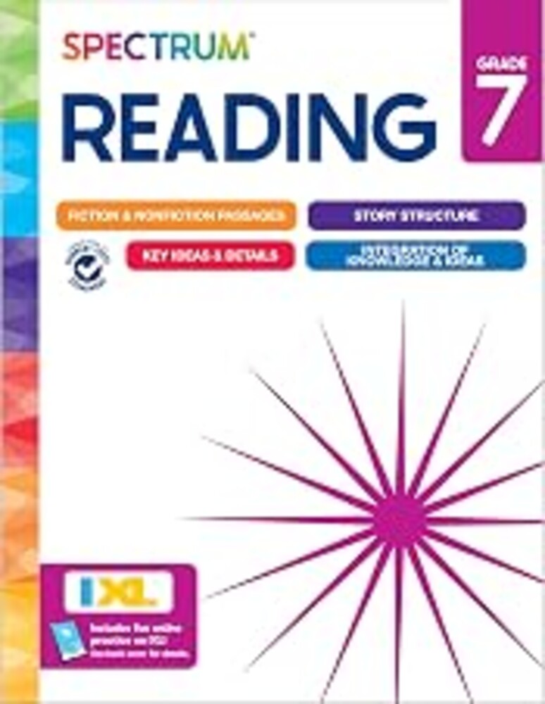Spectrum Grade 7 Reading Comprehension Workbook, Middle School Activity Book Covering Nonfiction and Fiction Passages, Story Structure, and more, Classroom or Homeschool Curriculum