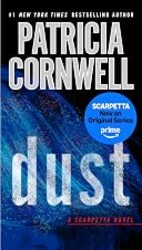 Dust (Kay Scarpetta Book 21)