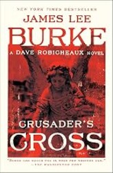 Crusader's Cross: A Dave Robicheaux Novel