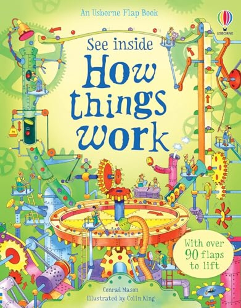 See Inside How Things Work: A Usborne Fl