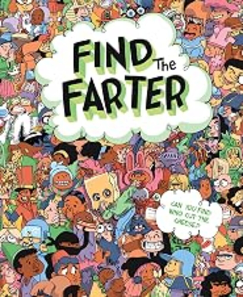 Find the Farter: Find Who Cut the Cheese in this Silly Seek and Find Fart Book for Kids (Funny Stocking Stuffer & White Elephant Gag Gift)