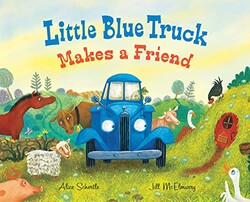 Little Blue Truck Makes a Friend: A Farm