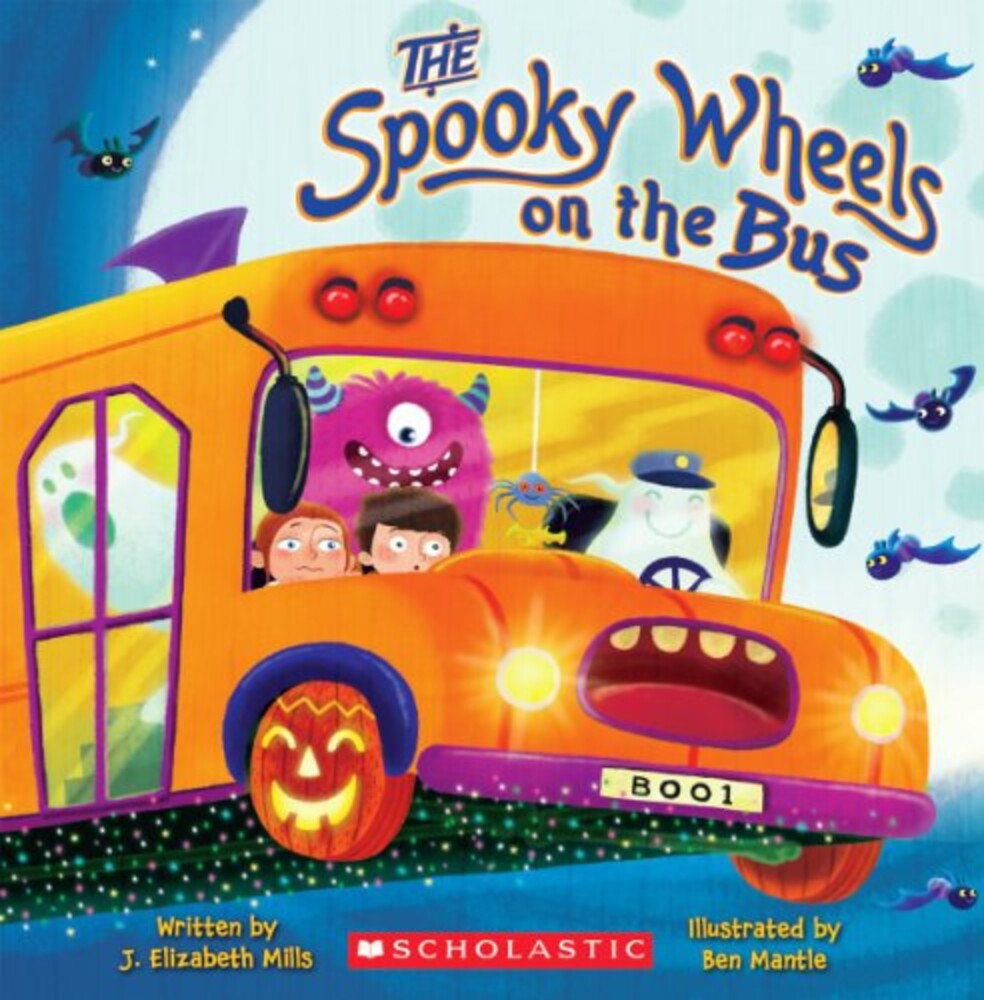 The Spooky Wheels on the Bus: (A Holiday