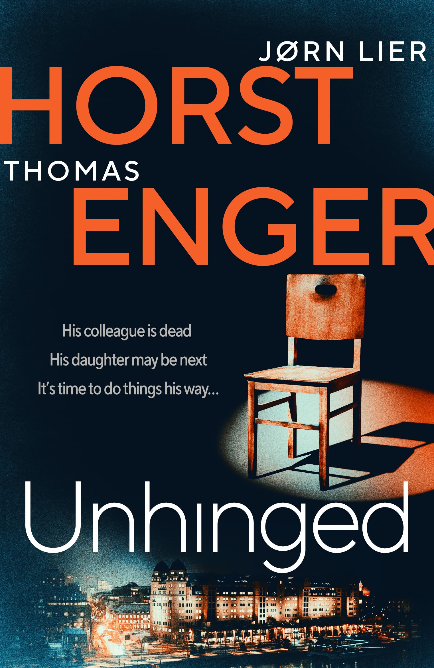 Unhinged: The ELECTRIFYING new instalment in the No. 1 bestselling Blix & Ramm series… (Alexander Blix Book 3)