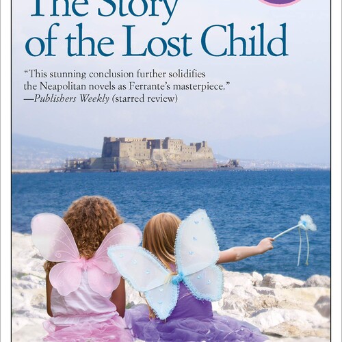 The Story of the Lost Child (Neapolitan Novels Book 4)