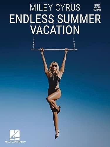 Miley Cyrus - Endless Summer Vacation: Piano/Vocal/Guitar Songbook (The Piano/Vocal/Guitar Songbooks)
