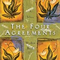 The Four Agreements: A Practical Guide to Personal Freedom (A Toltec Wisdom Book)