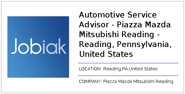 Piazza Mazda Of Reading >> Automotive Service Advisor Piazza Mazda Mitsubishi Reading Piazza Mazda Of Reading >> Automotive Service Advisor Piazza Mazda Mitsubishi Reading