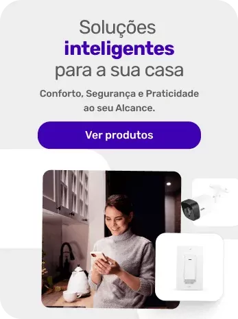 Soluções inteligentes para a sua casa