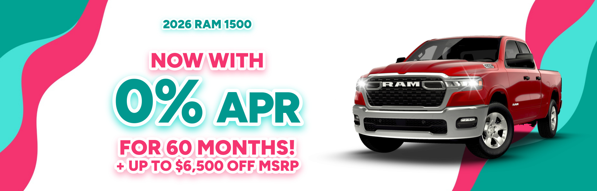 Save on a new 2026 RAM 1500 with this special offer near Leo-Cedarville, IN