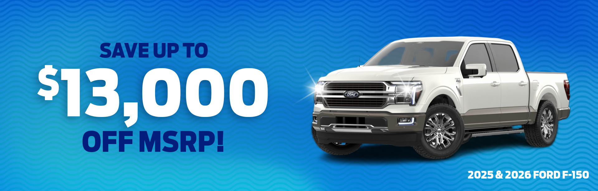 Rebate special on a 2025 & 2026 Ford F-150 near Tipton, Indiana