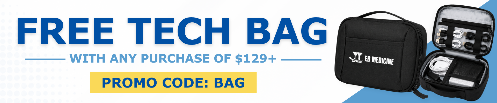 EB Medicine Free Tech Bag With Purchase