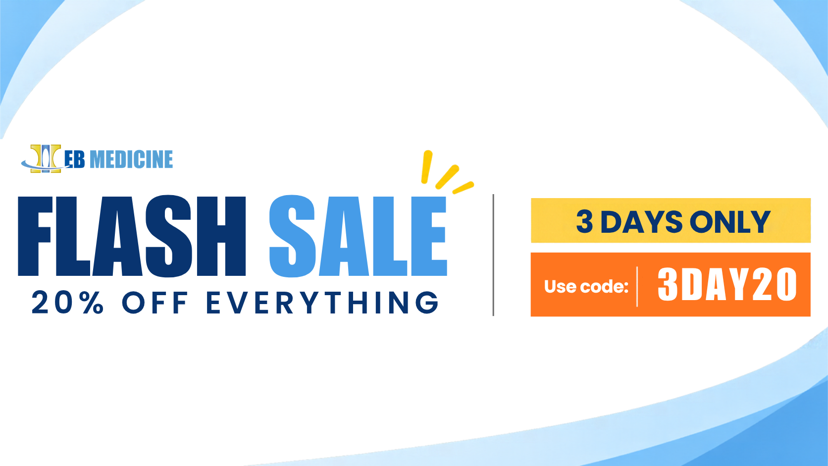 EB Medicine Flash Sale banner