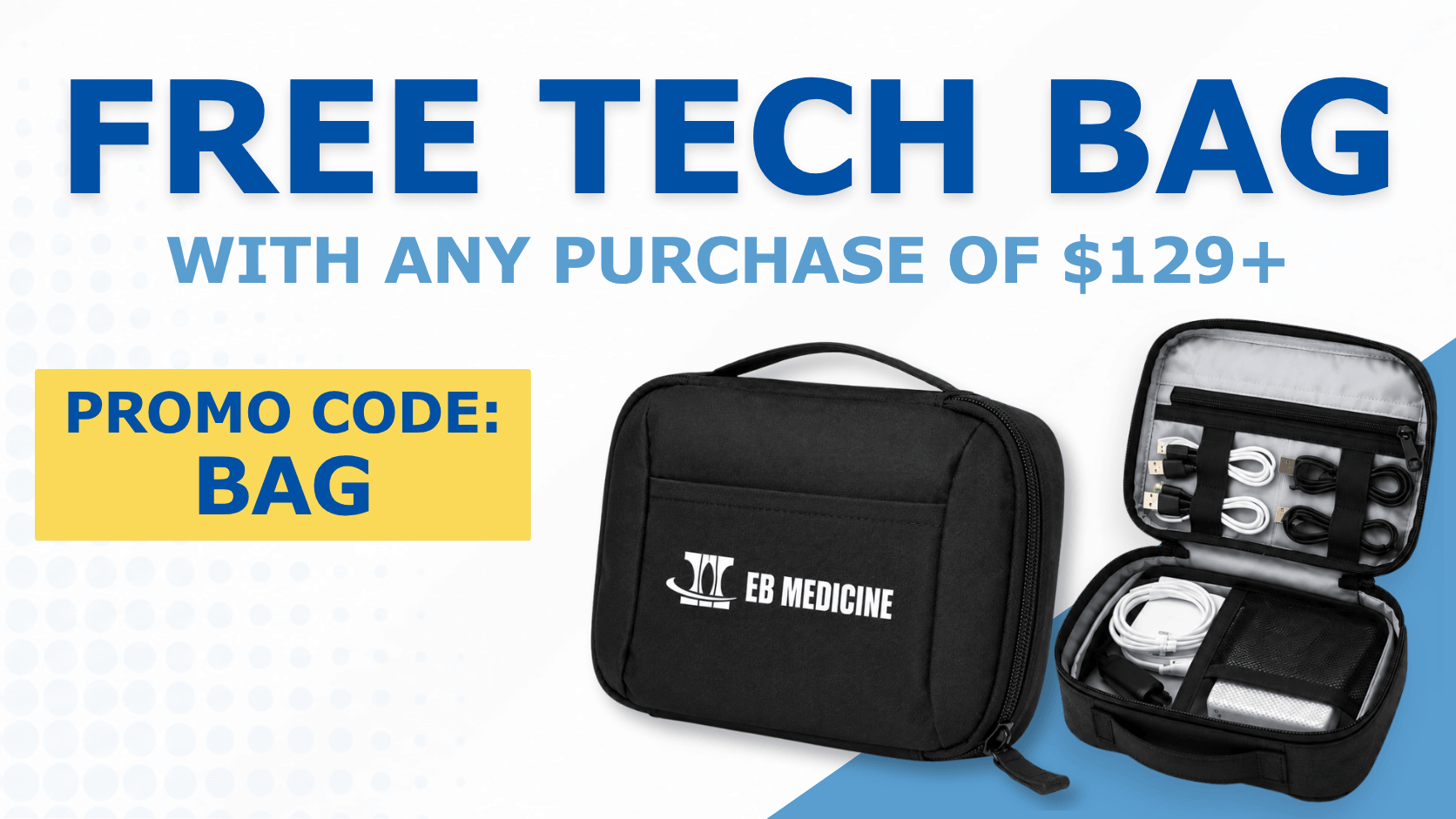 EB Medicine Free Tech Bag Banner