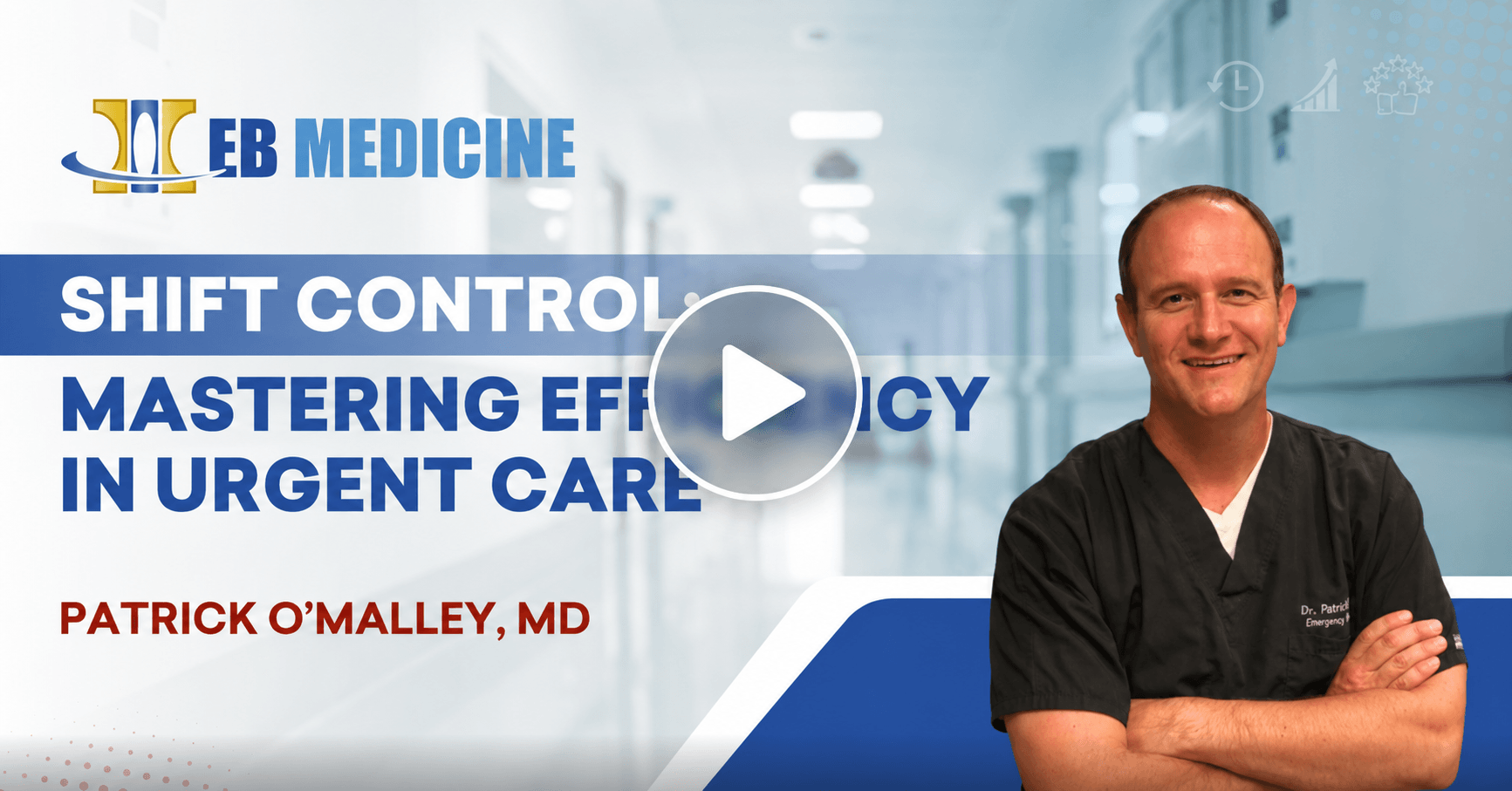 Patrick O’Malley, MD presenting Shift Control: Mastering Efficiency in Urgent Care