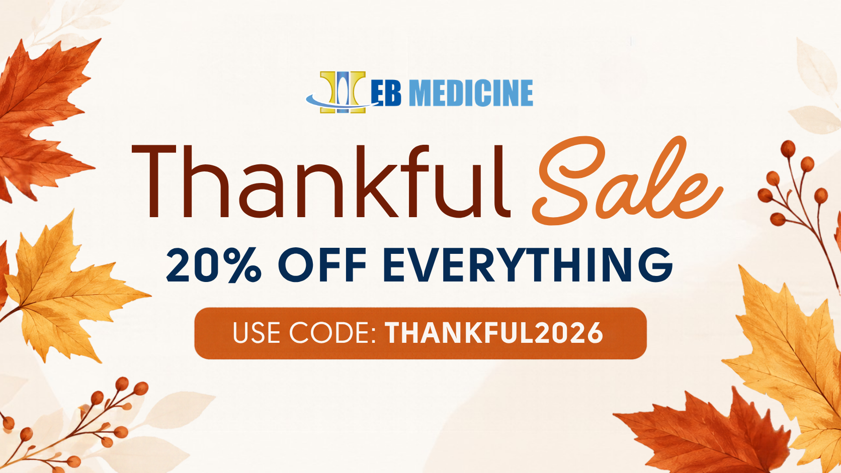 EB Medicine Thankful Banner