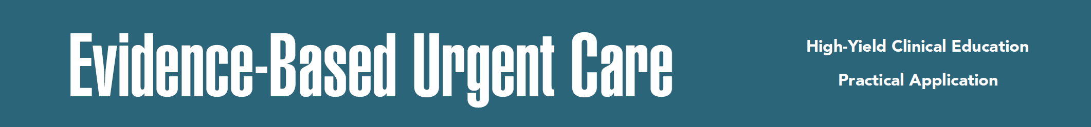 Evidence-Based Urgent Care