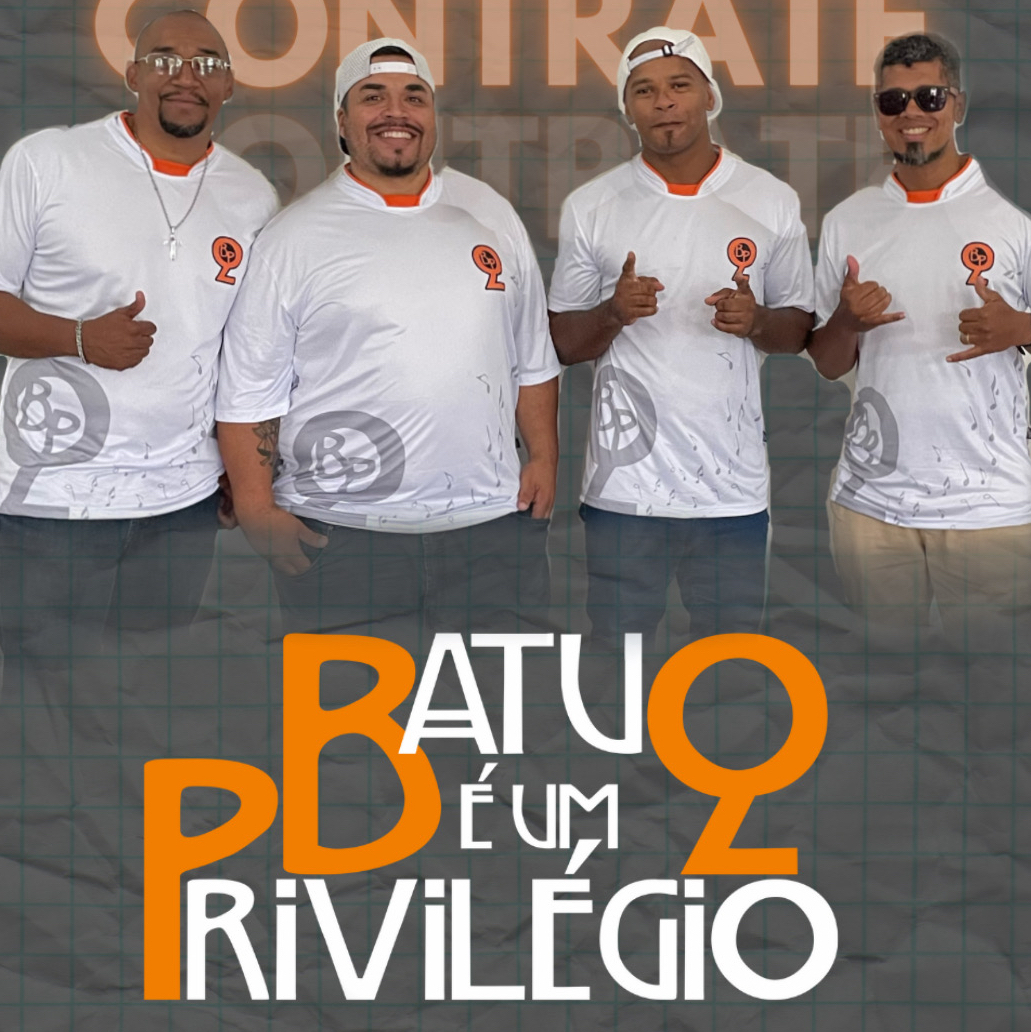 BatuQ é um Privilégio