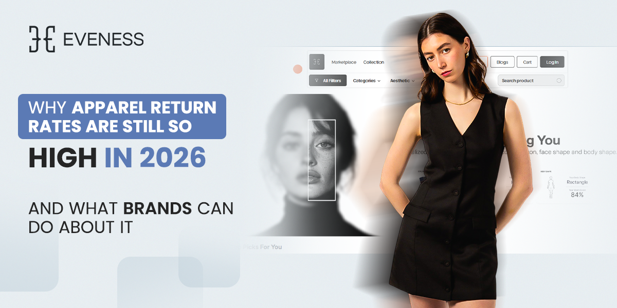 Why Apparel Return Rates Are Still So High in 2026 and What Brands Can Do About It