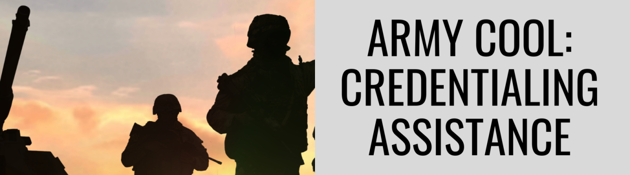 Army COOL and Credentialing Assistance 