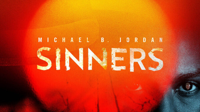 Sinners banner Matinee Heroes take on Sinners
