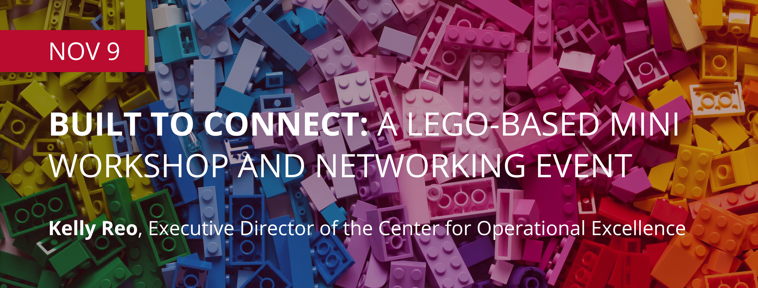 Built to Connect: A Lego-Based Mini Workshop and Networking Event