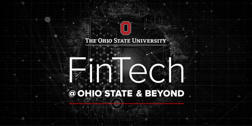 FinTech @ Ohio State & Beyond