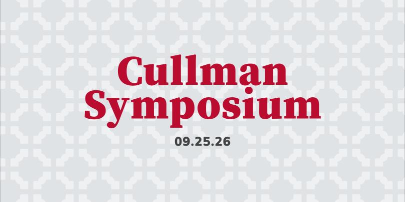 Graphic with the text “Cullman Symposium” and the date “09.25.26” on a light gray patterned background.
