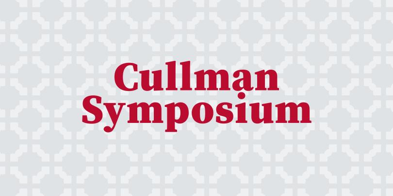 Graphic with the text “Cullman Symposium”