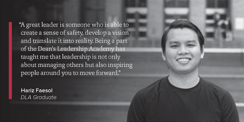 "A great leader is someone who is able to create a sense of safety, develop a vision and translate it into reality."