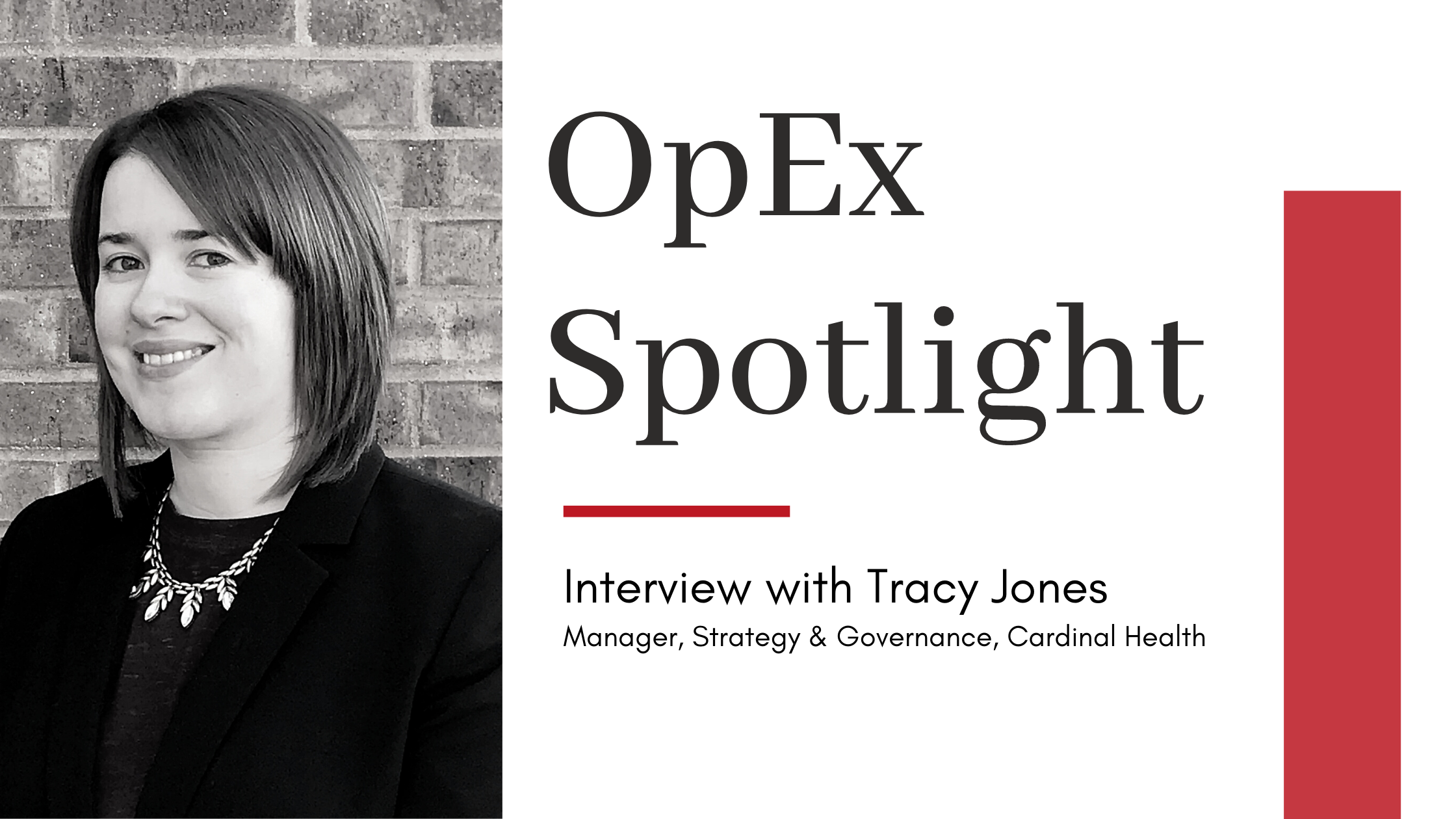 Tracy Jones Headshot with "OpEx Spotlight" title