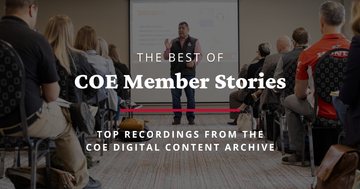 The Best of COE Member Stories: Our Top 5 Recordings & Resources ...