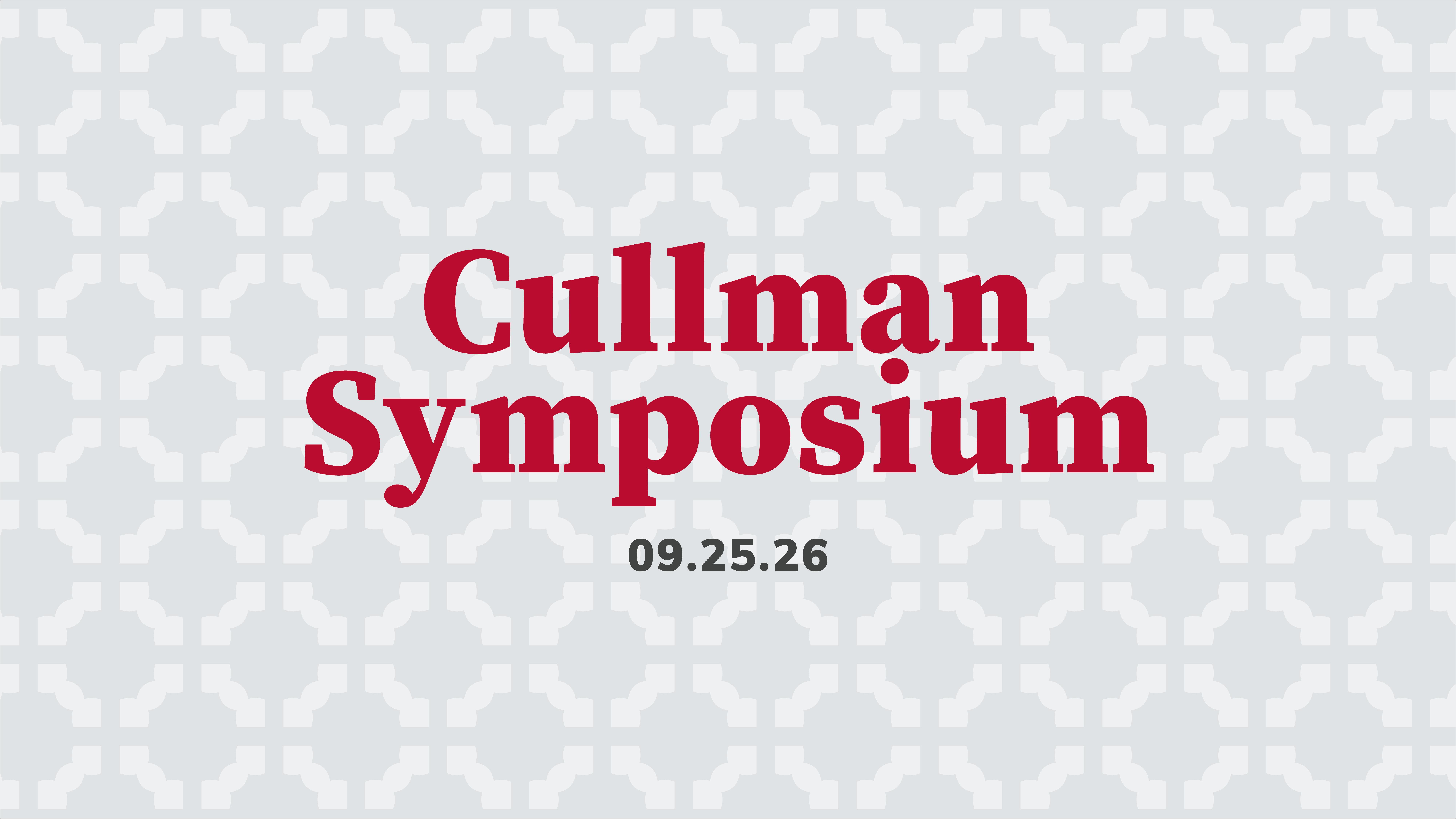 Graphic with the text “Cullman Symposium” and the date “09.25.26” on a light gray patterned background.