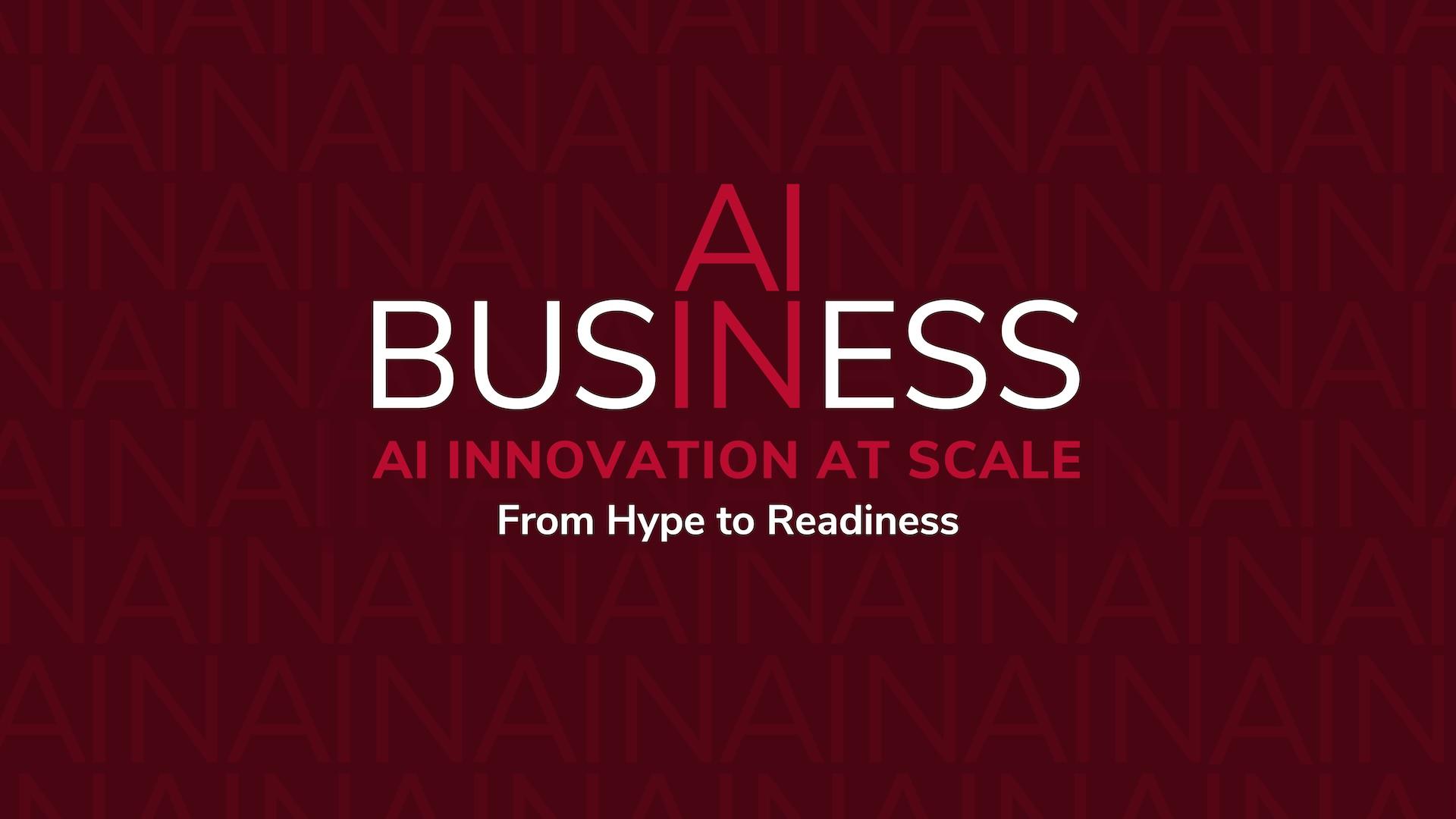 Graphic reading: “AI Business: AI Innovation at Scale. From Hype to Readiness.” Dark red background with a repeated AI pattern.
