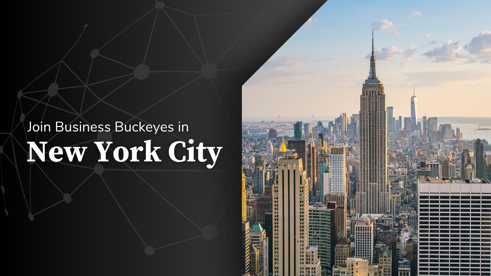 Graphic showing the New York City skyline with the text “Join Business Buckeyes in New York City,”