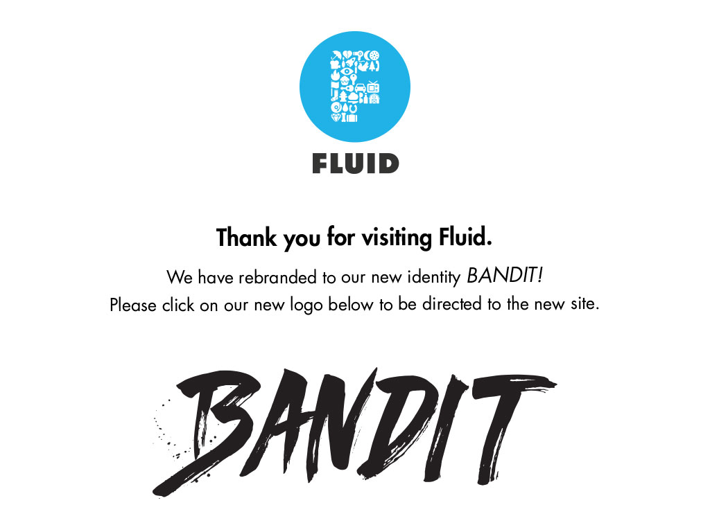 Fluid rebrands as Bandit!