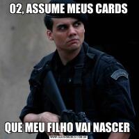 02, ASSUME MEUS CARDSQUE MEU FILHO VAI NASCER 