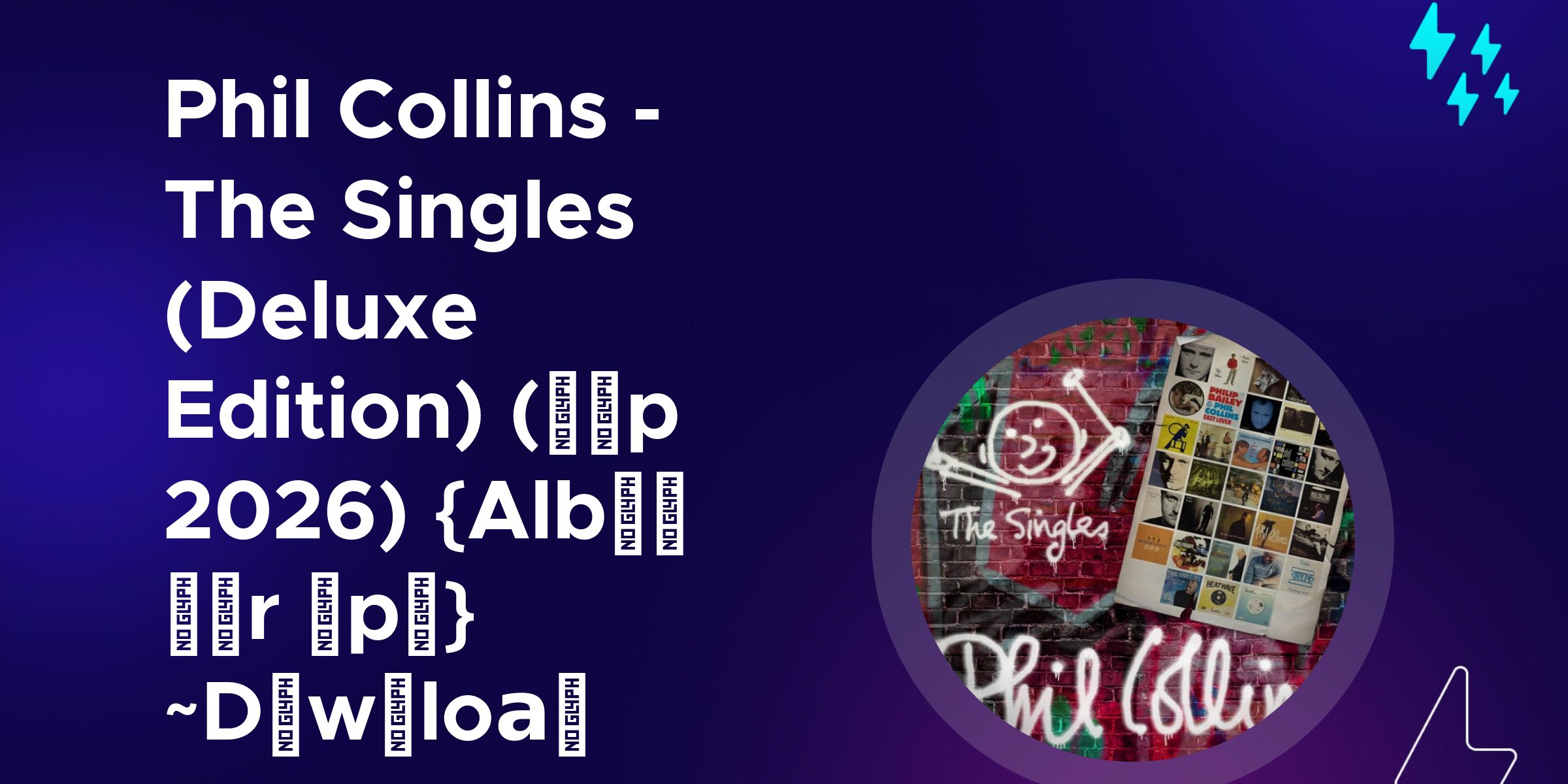 Phil Collins - The Singles (Deluxe Edition) (𝙯𝚒p 2026) {Alb𝙪𝙢