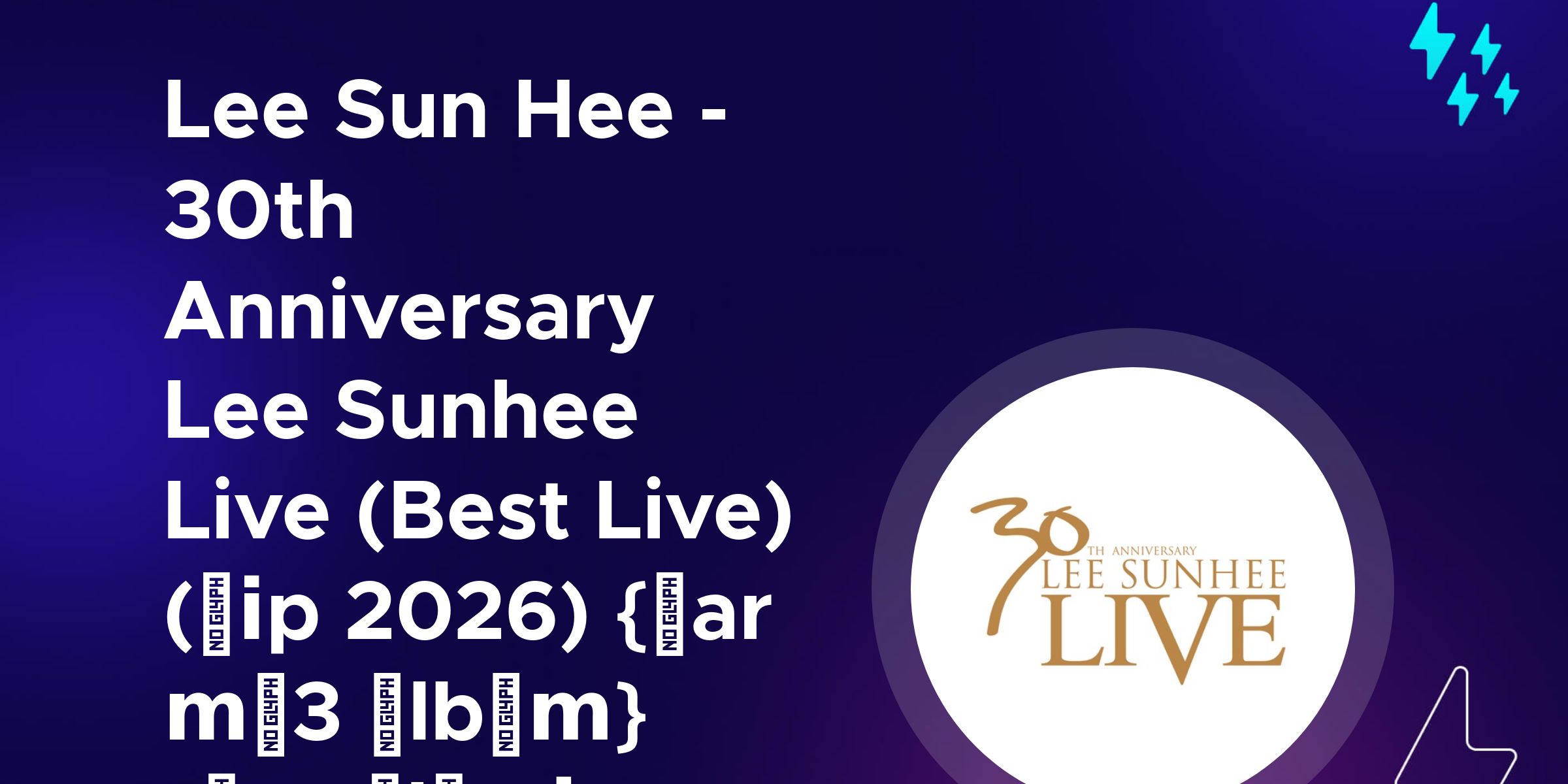 Timeline | Lee Sun Hee - 30th Anniversary Lee Sunhee Live (Best