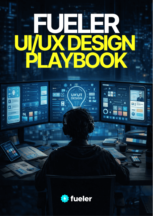 Fueler UI/UX Design Playbook (Beginners)