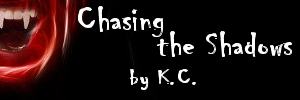 KC Chasing the Shadows Md.jpg