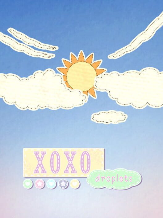 Xoxo Droplets