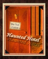 Haunted Hotel