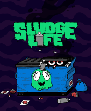 Sludge Life