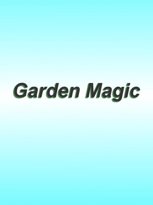 Garden Magic