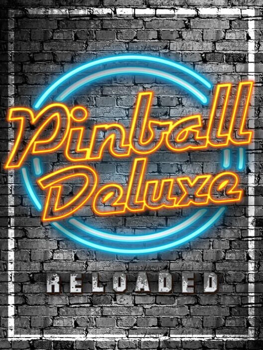 Pinball Deluxe Reloaded All about Pinball Deluxe Reloaded