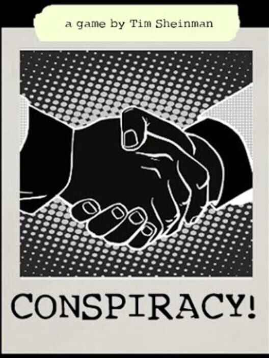 Conspiracy! All about Conspiracy!